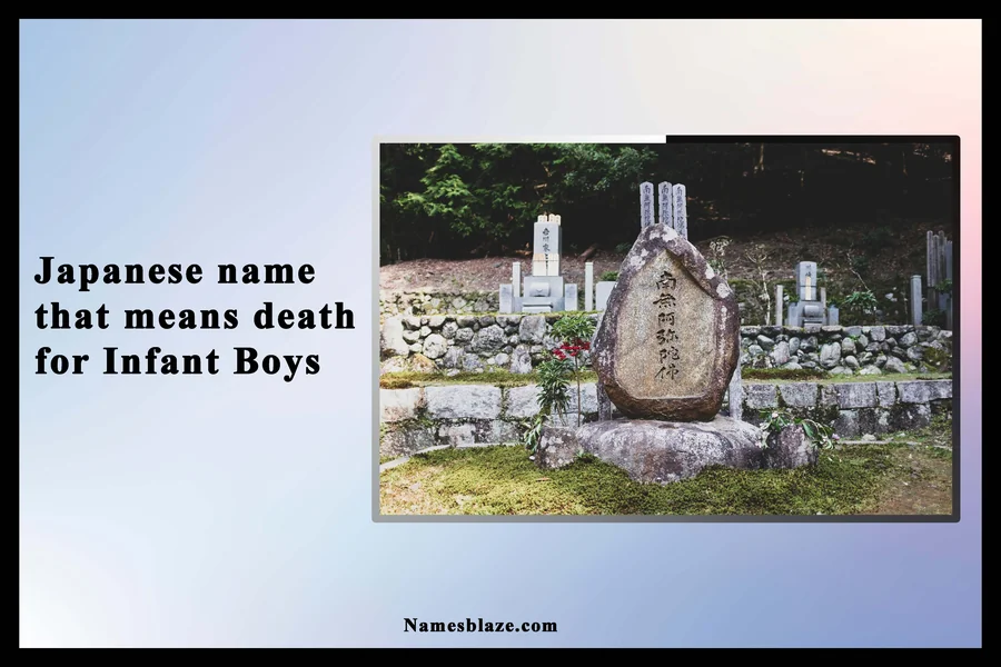 Japanese name that means death for Infant Boys
